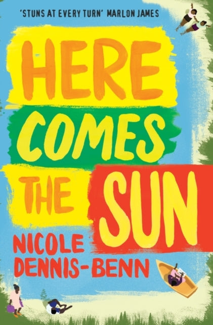 Here Comes the Sun by Nicole Dennis-Benn - Afrori Books LTD