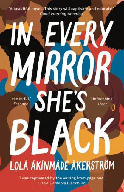 In Every Mirror She's Black by Lola Akinmade Akerstrom - Afrori Books LTD