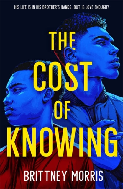 The Cost of Knowing by Brittney Morris - Afrori Books LTD