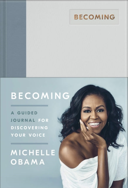 Becoming : A Guided Journal for Discovering Your Voice by Michelle Obama - Afrori Books LTD