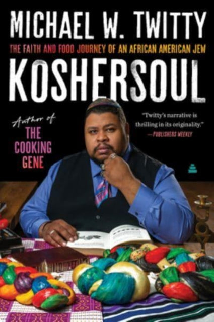Koshersoul by Michael W. Twitty - Afrori Books LTD