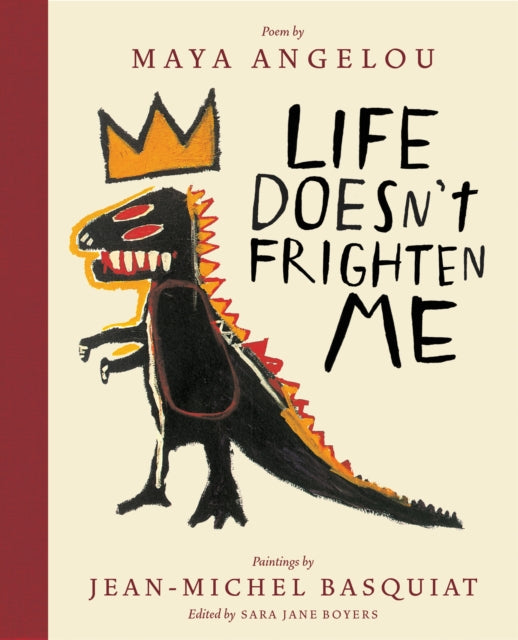 Life Doesn't Frighten Me (Twenty-fifth Anniversary Edition) by Maya Angelou - Afrori Books LTD