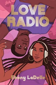 Love Radio by Ebony LaDelle - Afrori Books LTD