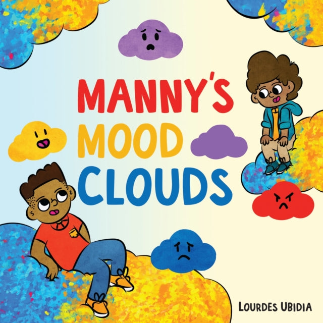 Manny's Mood Clouds by Lourdes Ubidia - Afrori Books LTD