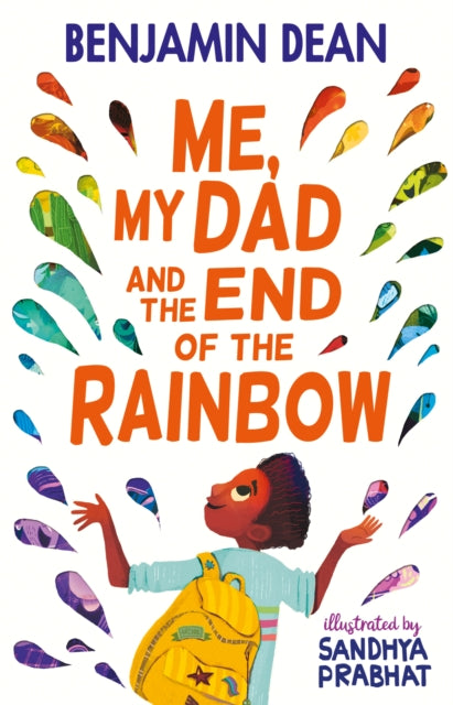 Me, My Dad and the End of the Rainbow by Benjamin Dean - Afrori Books LTD