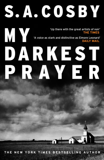 My Darkest Prayer by S.A. Cosby - Afrori Books LTD