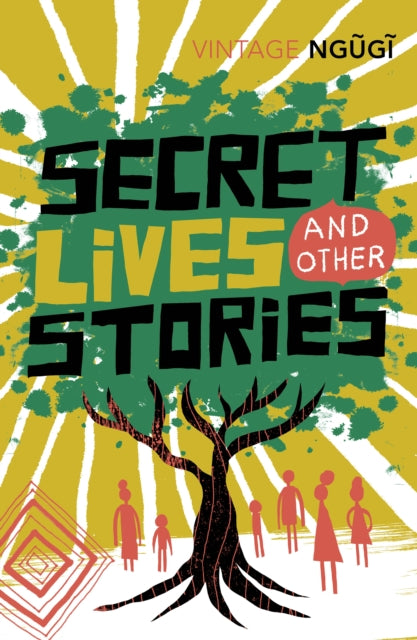 Secret Lives & Other Stories by Ngugi wa Thiong'o - Afrori Books LTD