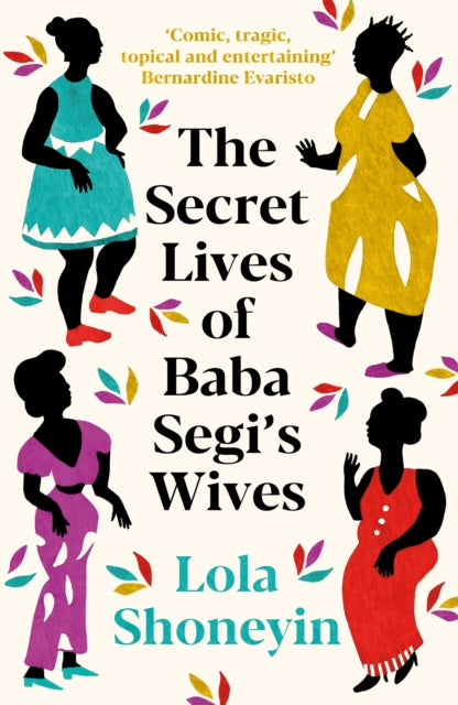 The Secret Lives of Baba Segi's Wives by Lola Shoneyin - Afrori Books LTD