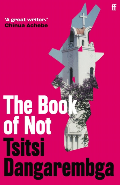 The Book of Not by Tsitsi Dangarembga - Afrori Books LTD