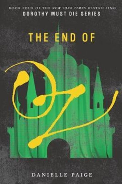 The End of Oz : 4 by Danielle Paige - Afrori Books LTD