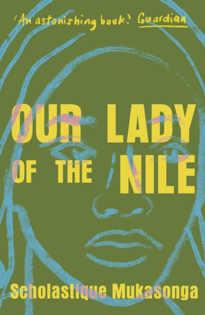 Our Lady of the Nile by Scholastique Mukasonga - Afrori Books LTD