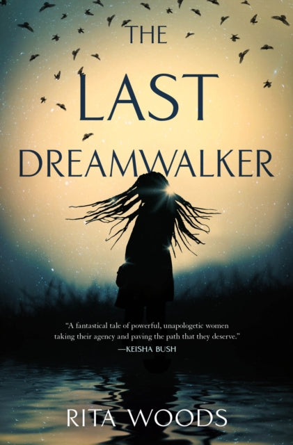 The Last Dreamwalker by Rita Woods - Afrori Books LTD