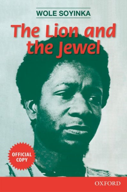 The Lion and the Jewel by Wole Soyinka - Afrori Books LTD