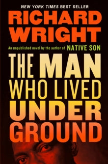 The Man Who Lived Underground by Richard Wright - Afrori Books LTD