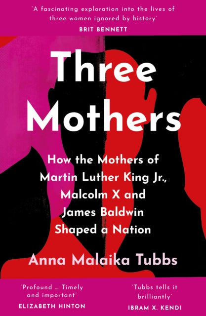 Three Mothers by Anna Malaika Tubbs - Afrori Books LTD