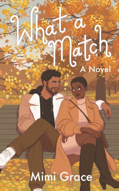 What a Match by Mimi Grace - Afrori Books LTD