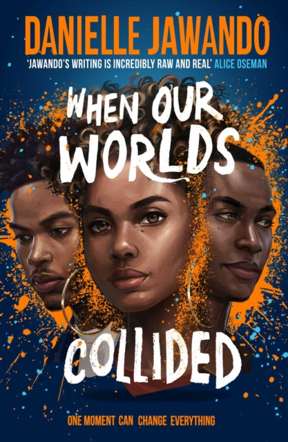 When Our Worlds Collided by Danielle Jawando - Afrori Books LTD