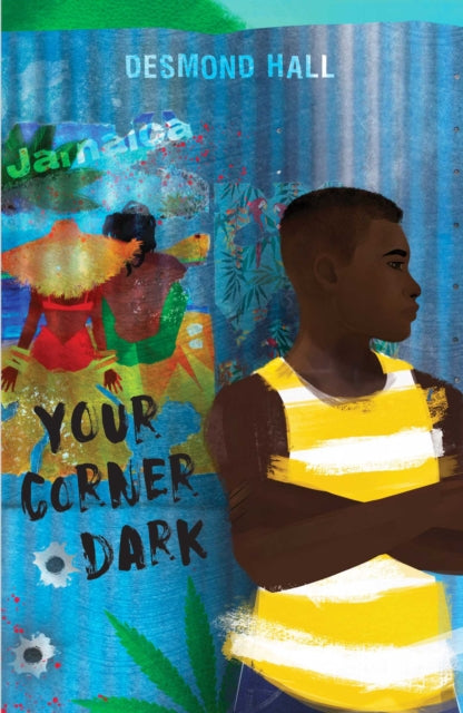 Your Corner Dark by Desmond Hall - Afrori Books LTD