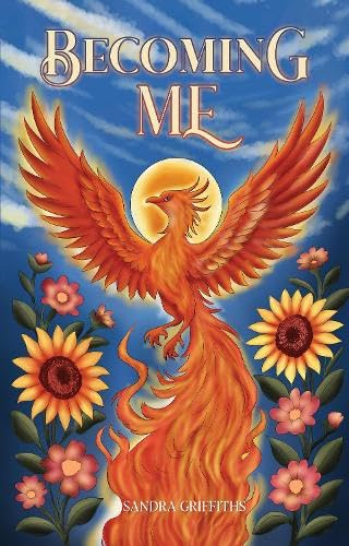 Becoming Me by Sandra Griffiths