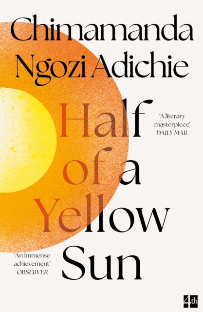 Half of a Yellow Sun by Chimamanda Ngozi Adichie