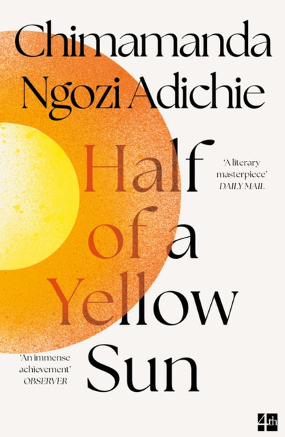 Half of a Yellow Sun by Chimamanda Ngozi Adichie