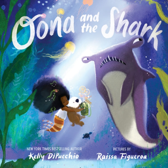 Oona and the Shark by Kelly DiPucchio - Afrori Books LTD