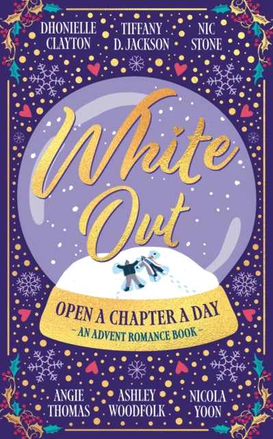 Whiteout : An Advent Book by Dhonielle Clayton, Tiffany D Jackson, Nic Stone, Angie Thomas, Ashley Woodfolk and Nicola Yoon