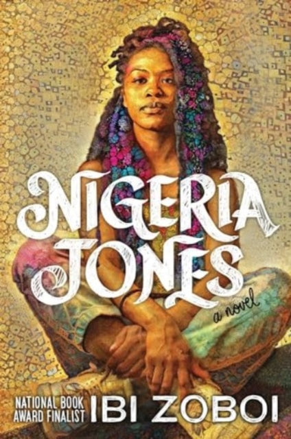 Nigeria Jones : A Novel - 9780062888853