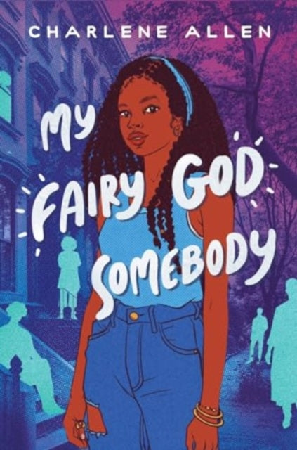 My Fairy God Somebody by Charlene Allen  PUBLISHED: 16th Jan 2025