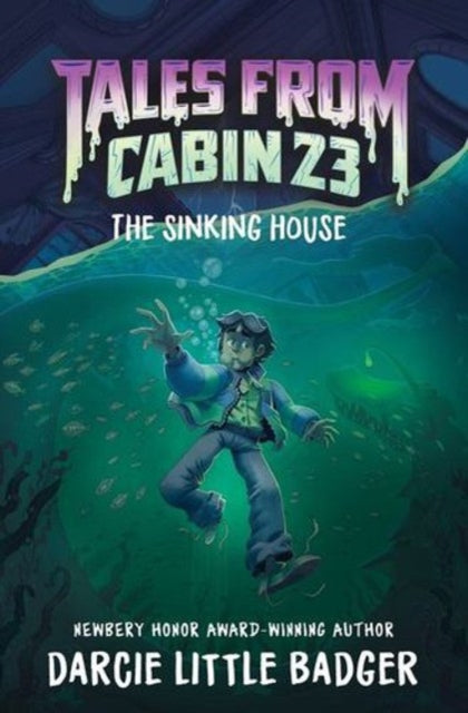 Tales From Cabin 23: The Sinking House : 4 - 9780063298262