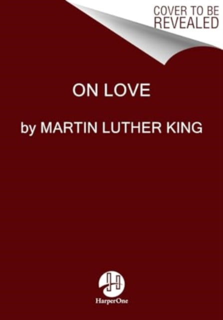 Dr. Martin Luther King Jr. on Love - 9780063381865
