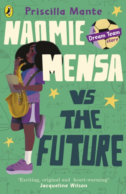 The Dream Team: Naomie Mensa vs. the Future by Priscilla Mante