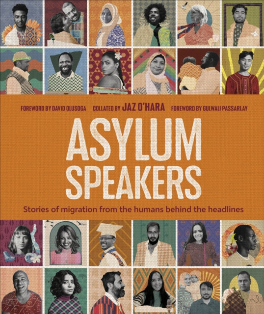 Asylum Speakers : Stories of Migration by Jaz O'Hara
