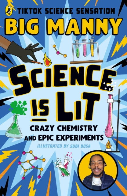 Science is Lit  by Big Manny