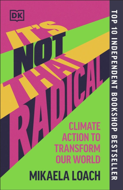 It's Not That Radical by Mikaela Loach