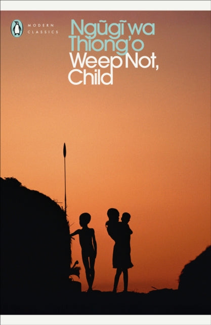 Weep Not, Child - 9780241822005