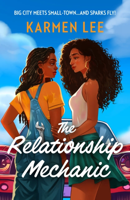 The Relationship Mechanic : Book 2 - 9780263397420