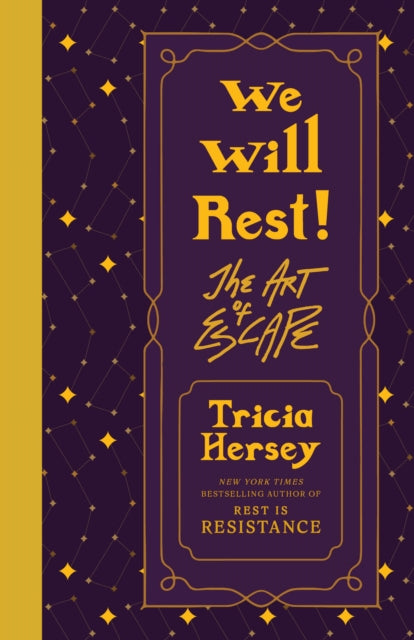 We Will Rest!  by Tricia Hersey