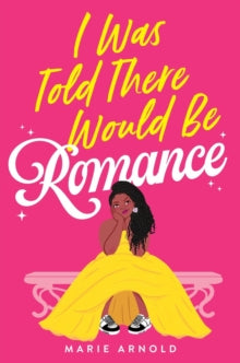 I Was Told There Would Be Romance by Marie Arnold  Published: 7 May 2026 - Afrori Books LTD
