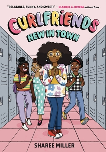 Curlfriends: New in Town (A Graphic Novel) by Sharee Miller