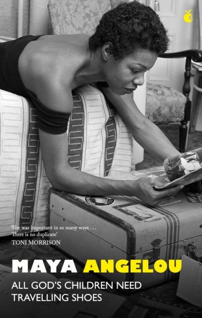 All God's Children Need Travelling Shoes by Dr Maya Angelou