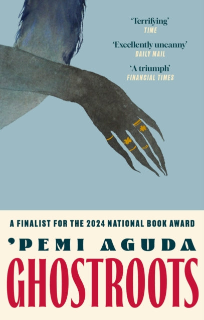 Ghostroots : The most 'thrilling and disturbing' literary horror of 2024 by 'Pemi Aguda.