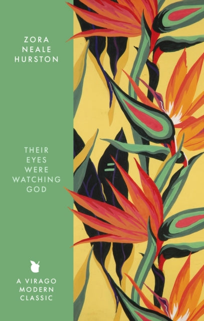 Their Eyes Were Watching God by Zora Neale Hurston