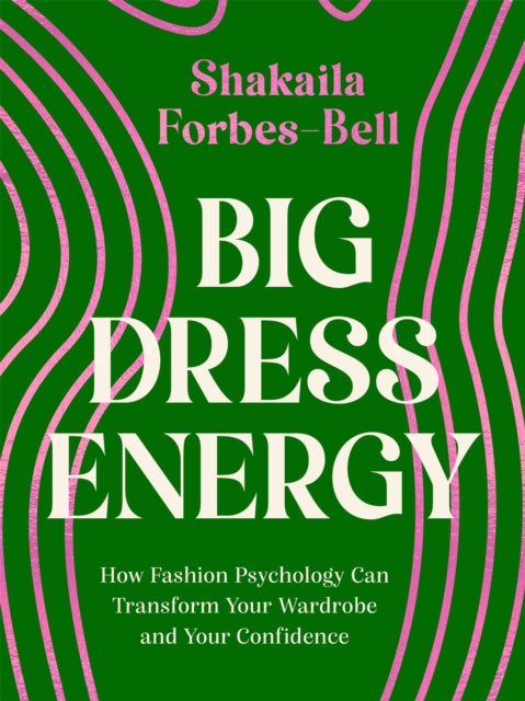 Big Dress Energy by Shakaila Forbes-Bell