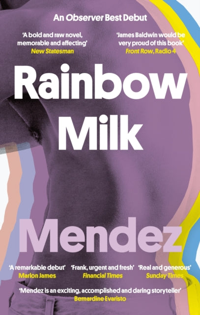 Rainbow Milk : an Observer 2020 Top 10 Debut by Paul Mendez