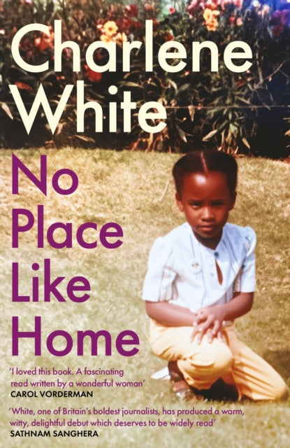 No Place Like Home  Charlene White