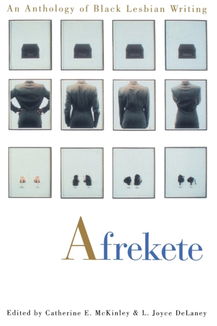 Afrekete : An Anthology of Black Lesbian Writing by Catherine E. McKinley