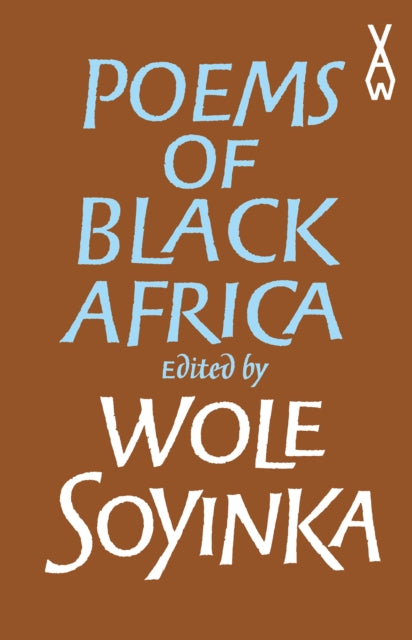 Poems of Black Africa by Wole Soyinka.