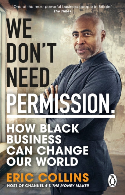 We Don't Need Permission  by Eric Collins
