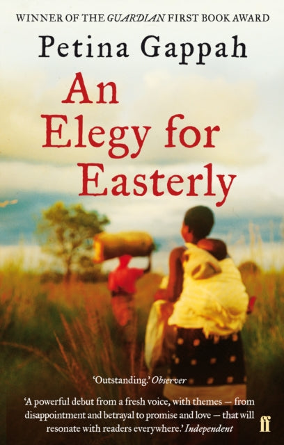 An Elegy for Easterly by Petina Gappah.